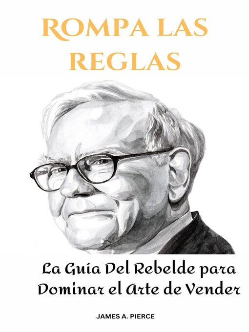 Title details for Rompa las reglas by James A. Pierce - Available